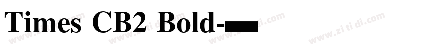 Times CB2 Bold字体转换